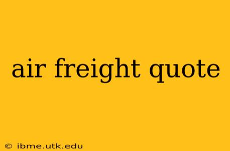 air freight quote