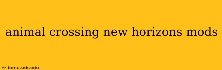 animal crossing new horizons mods