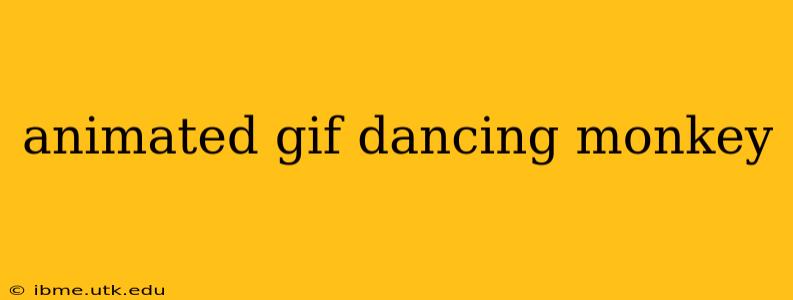 animated gif dancing monkey