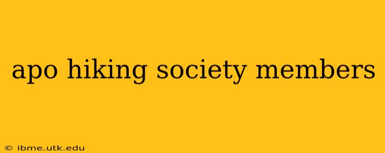apo hiking society members
