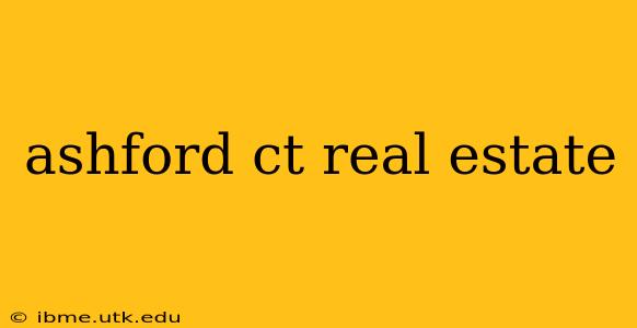 ashford ct real estate