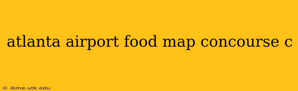 atlanta airport food map concourse c