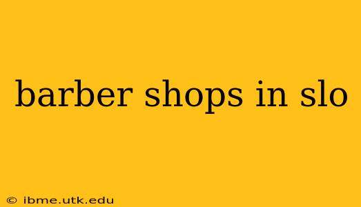 barber shops in slo