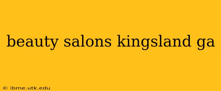 beauty salons kingsland ga