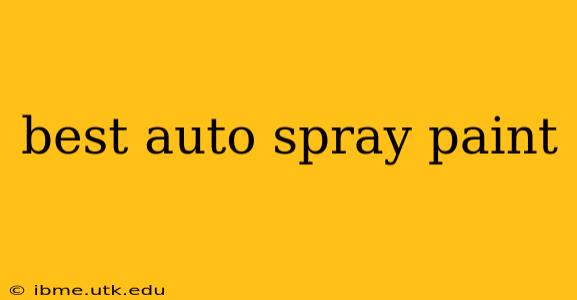 best auto spray paint