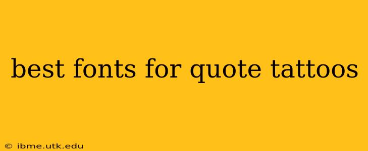 best fonts for quote tattoos