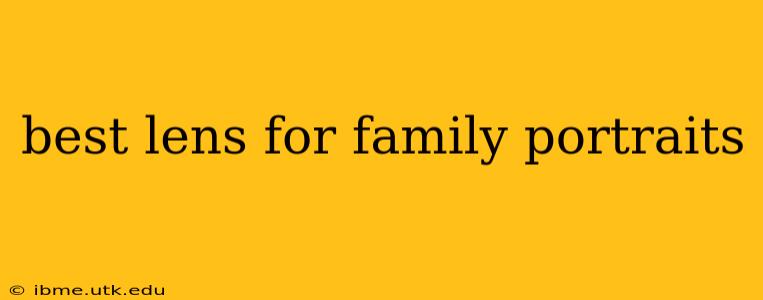 best lens for family portraits