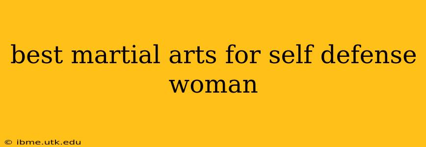 best martial arts for self defense woman