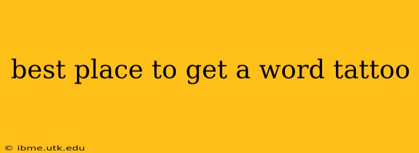 best place to get a word tattoo