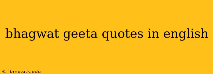 bhagwat geeta quotes in english