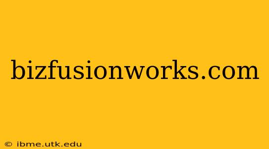 bizfusionworks.com