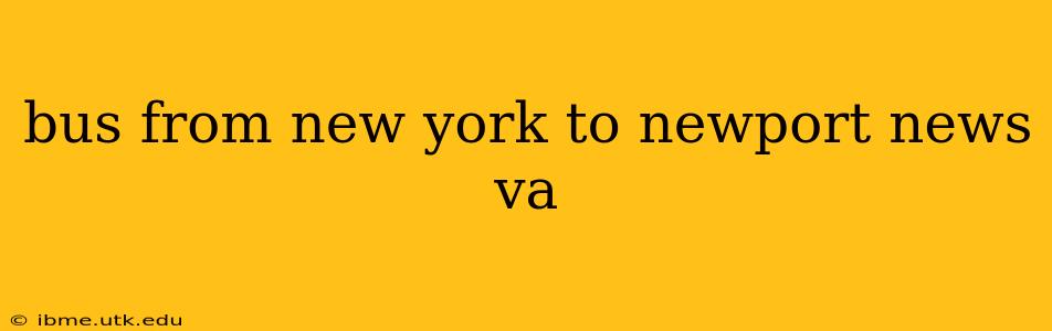 bus from new york to newport news va