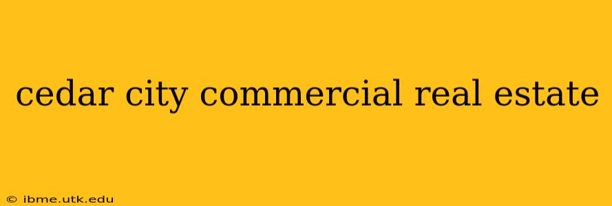 cedar city commercial real estate