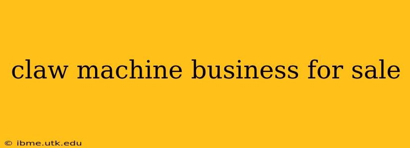 claw machine business for sale