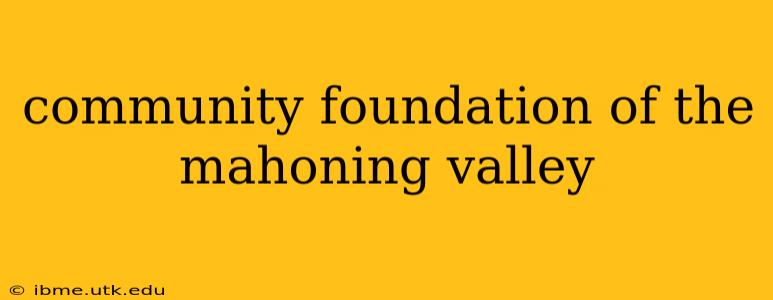 community foundation of the mahoning valley
