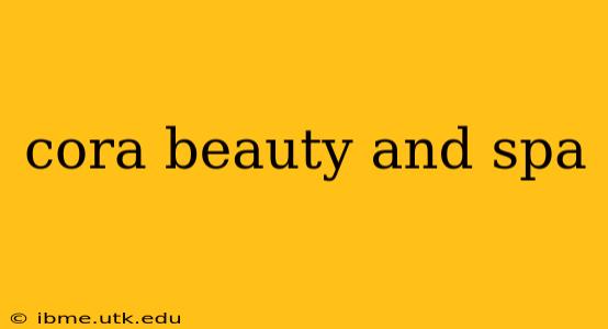 cora beauty and spa