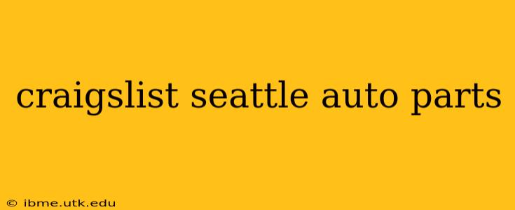 craigslist seattle auto parts
