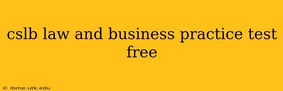 cslb law and business practice test free