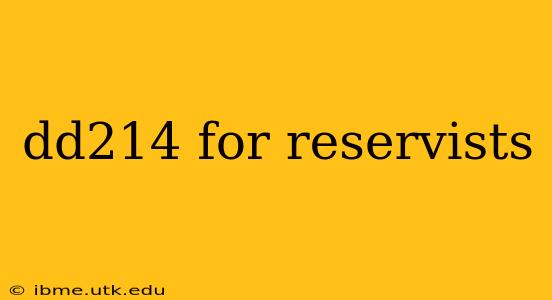 dd214 for reservists
