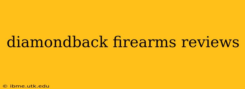 diamondback firearms reviews