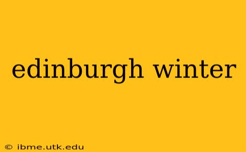 edinburgh winter
