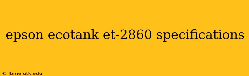 epson ecotank et-2860 specifications