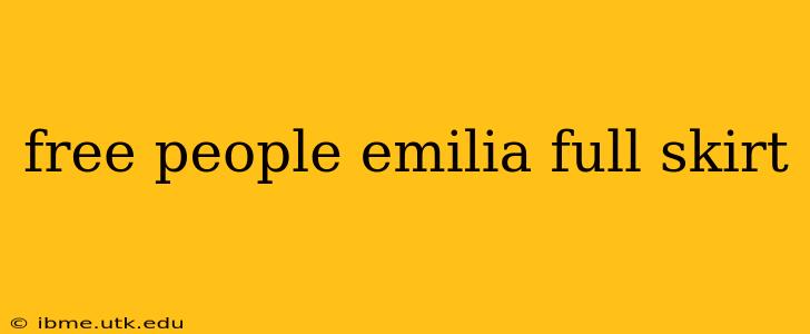 free people emilia full skirt