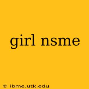 girl nsme