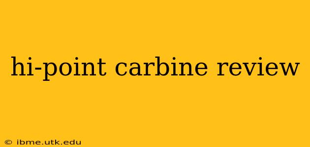 hi-point carbine review