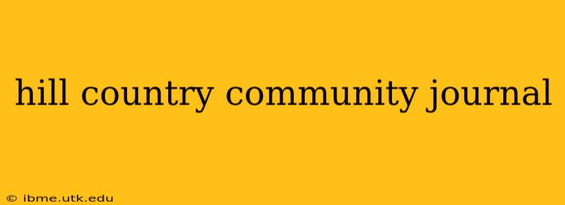 hill country community journal
