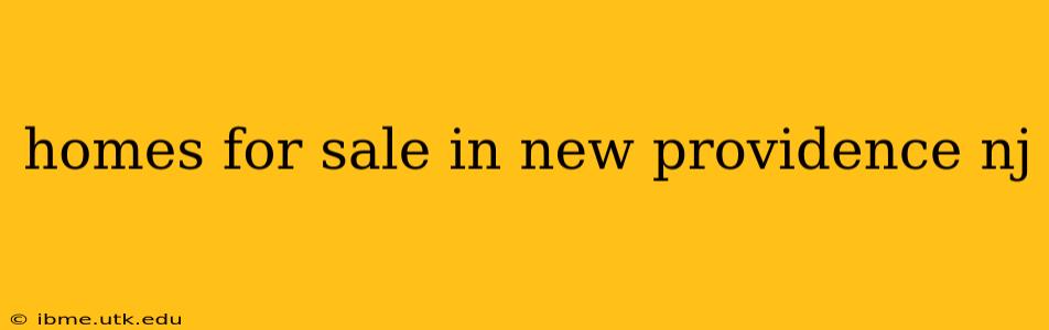 homes for sale in new providence nj