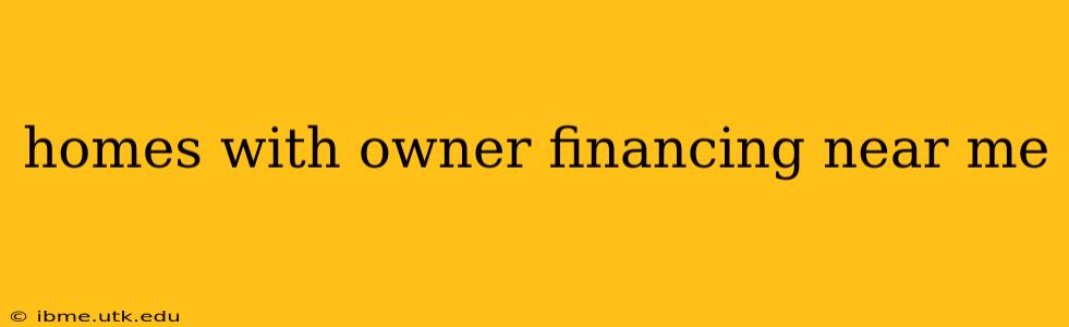 homes with owner financing near me