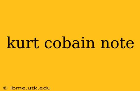 kurt cobain note