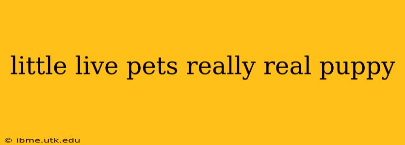 little live pets really real puppy