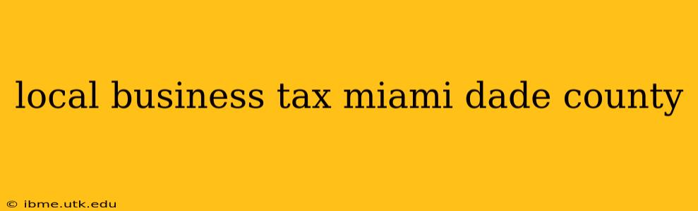 local business tax miami dade county