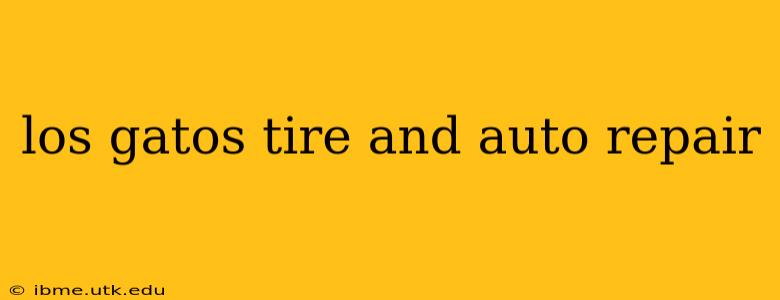 los gatos tire and auto repair
