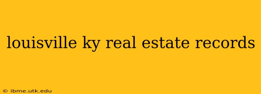louisville ky real estate records