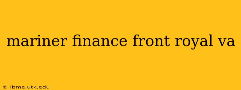 mariner finance front royal va
