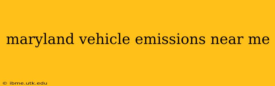 maryland vehicle emissions near me