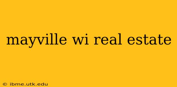 mayville wi real estate