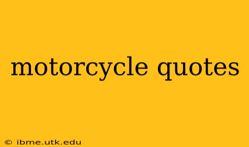 motorcycle quotes