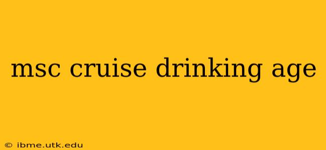 msc cruise drinking age