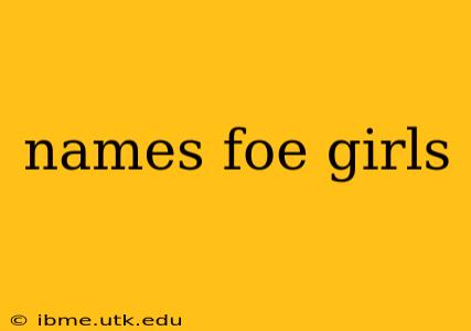 names foe girls
