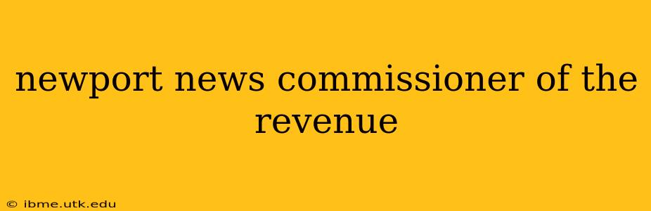newport news commissioner of the revenue