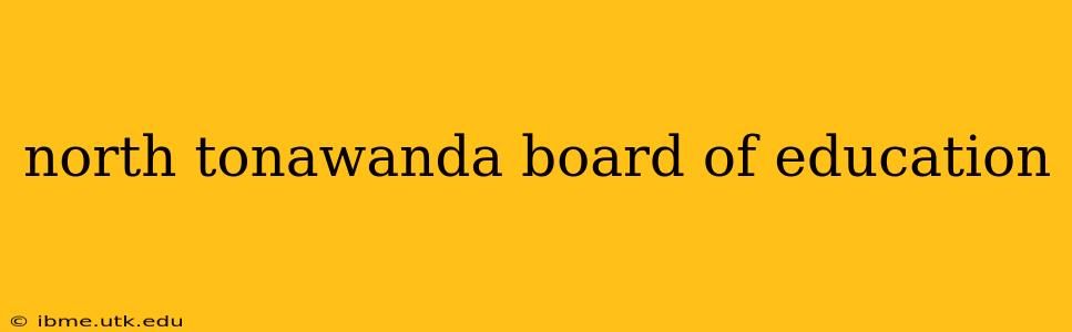 north tonawanda board of education