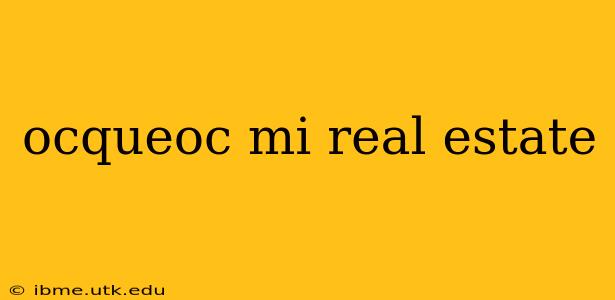 ocqueoc mi real estate
