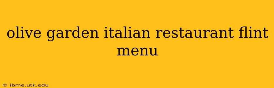 olive garden italian restaurant flint menu