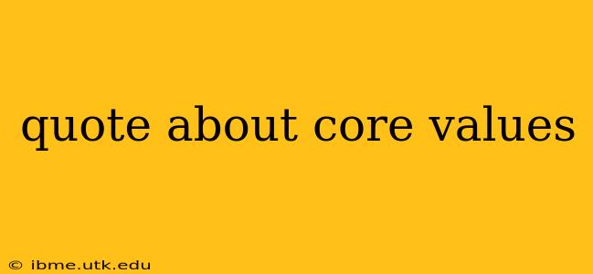 quote about core values