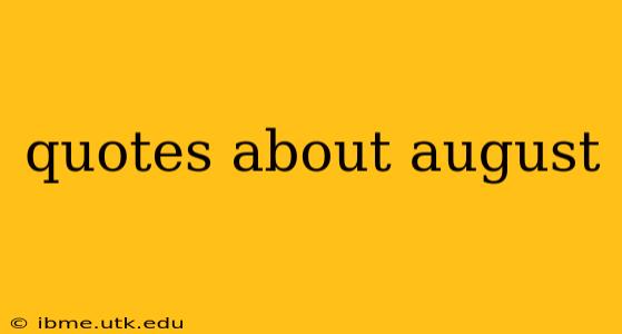 quotes about august