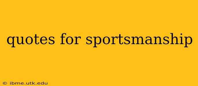 quotes for sportsmanship